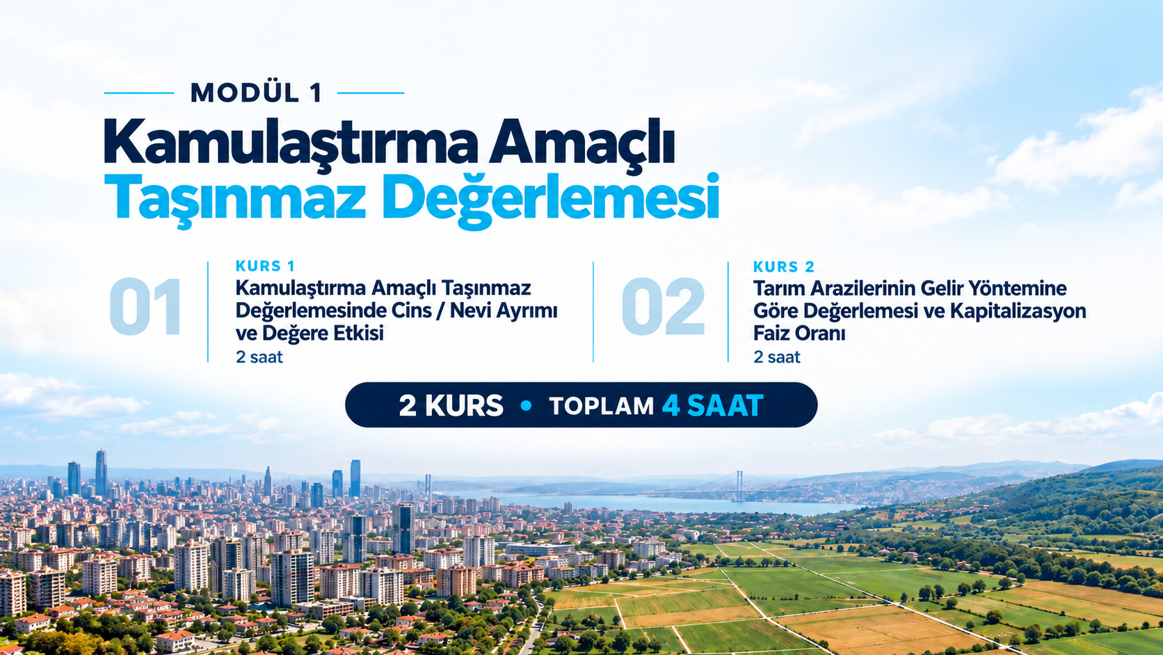 MODÜL 1- KAMULAŞTIRMA AMAÇLI TAŞINMAZ DEĞERLEMESİ